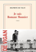 Je suis Romane Monnier, de Delphine de Vigan | portada del libro