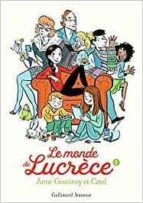 LE MONDE DE LUCRECE 2, de ANNE GOSCINNY | portada del libro