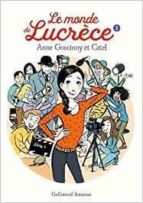 LE MONDE DE LUCRECE 3, de ANNE GOSCINNY | portada del libro