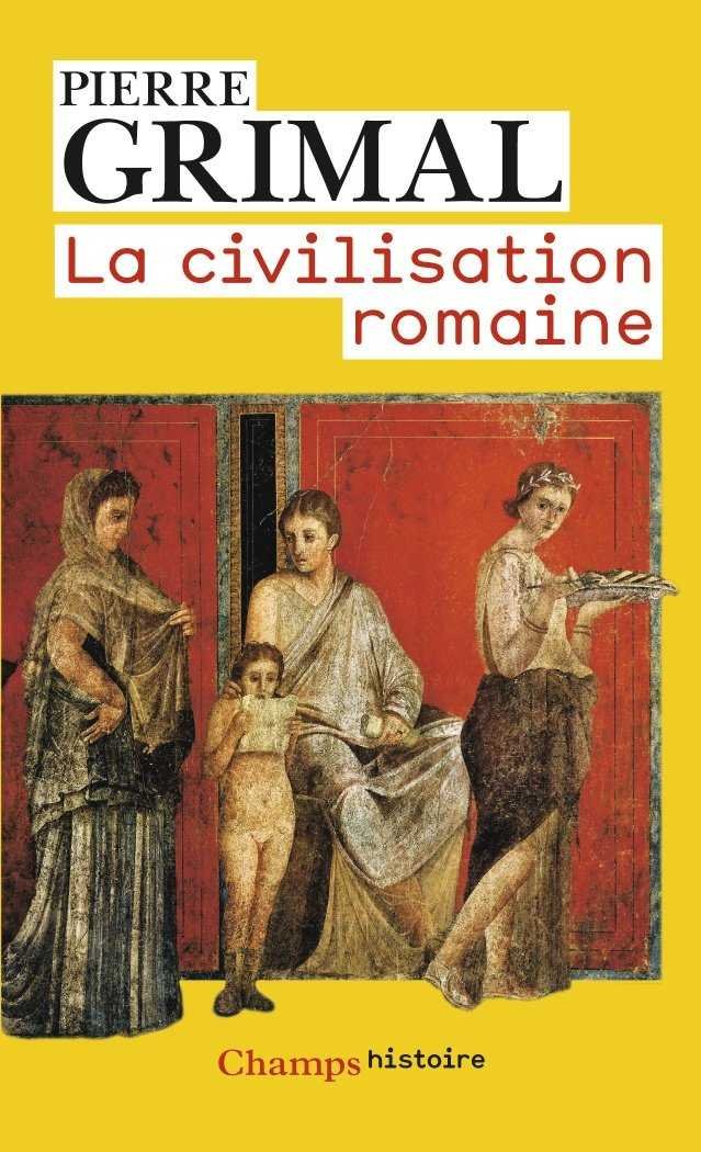 La Civilisation romaine, de Pierre Grimal | portada del libro