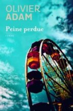 Peine perdue, de OLIVIER ADAM | portada del libro