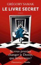 Le livre secret, de GREGORY SAMAK | portada del libro