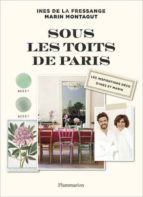 OUS LES TOITS DE PARIS, de Ines de la Fressange | portada del libro