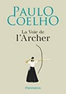 OIE DE L'ARCHER, de Paulo Coelho | portada del libro