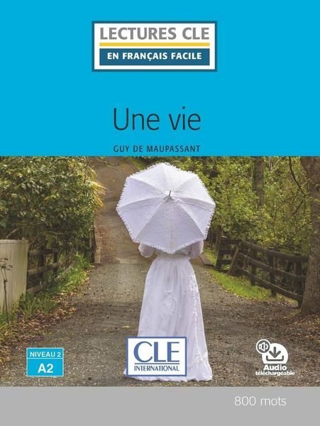 UNE VIE 2/A2, de MAUPASSANT, GUY DE | portada del libro