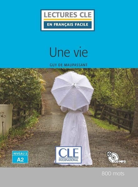 UNE VIE, de MAUPASSANT, GUY DE | portada del libro