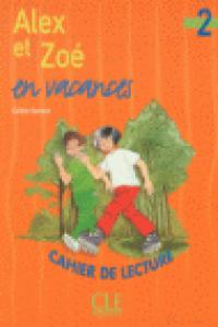 2. ALEX ET ZOE EN VACANCES CAHIER DE LECTURE | portada del libro