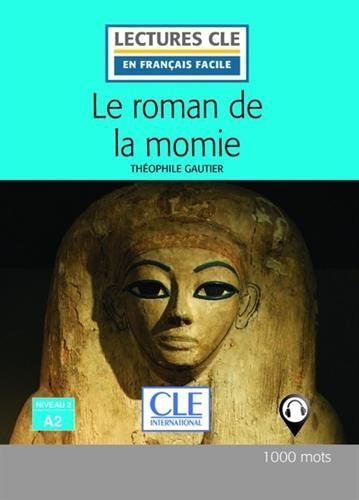 LE ROMAN DE LA MOMIE - NIVEAU 2/A2 - LIVRE - 2º EDITIóN, de - | portada del libro