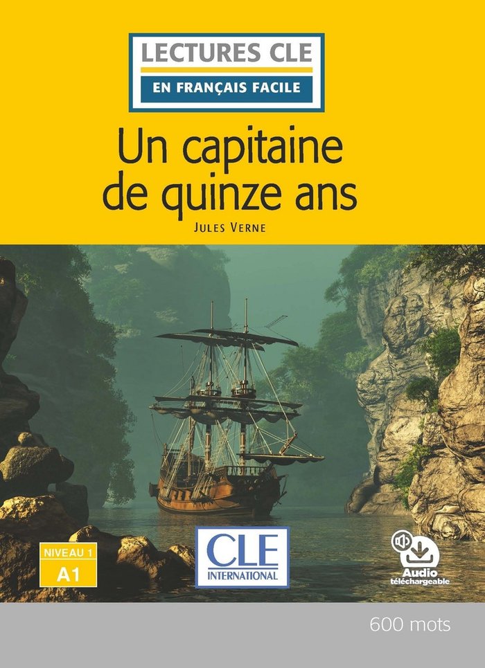 UN CAPITAINE DE 15 ANS - NIVEAU 1/A1 - LIVRE + AUDIO TELECHARGEABLE, de VERNE, JULES | portada del libro