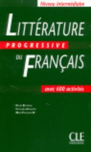 NIVEAU INTERMEDIAIRE. LITTERATURE PROGRESSIVE DU FRANçAIS. AVEC 600 AC, de BLONDEAU, NICOLE | portada del libro