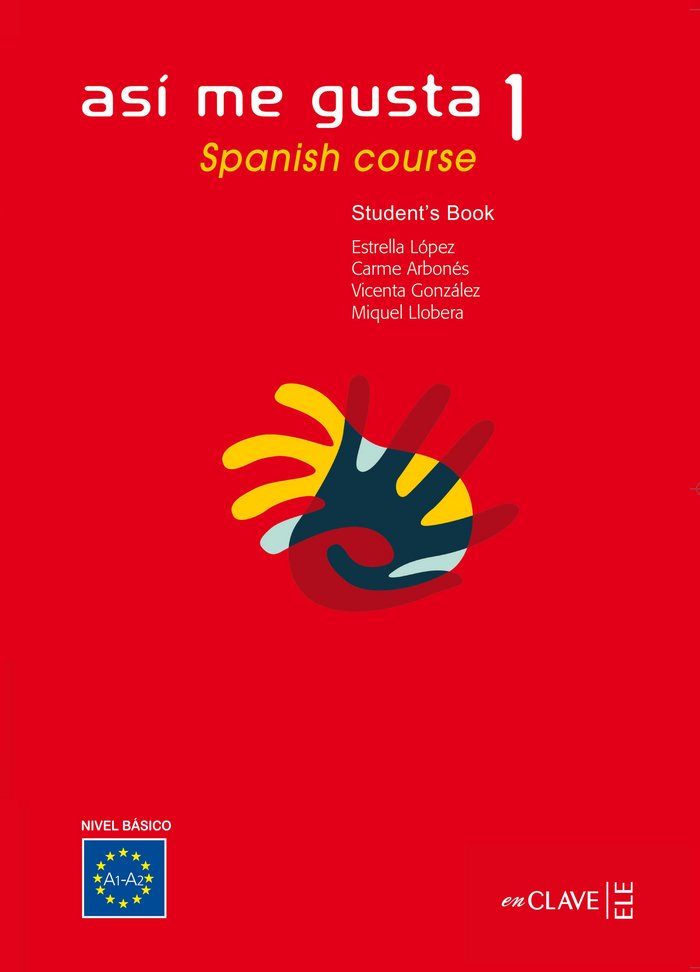 Así me gusta 1 - Student's Book, de López López, Estrella | portada del libro