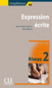 EXPRESSION ECRITE (NIVEAU 2-A2), de - | portada del libro