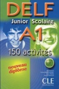 DELF JUNIOR SCOLAIRE A-1 150 ACTIVITES, de RAUSCH | portada del libro