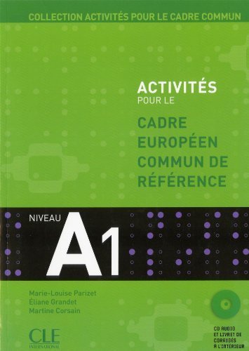 ACTIVITES POUR LE CADRE EUROPEEN DE REFERENCE NIVEAU A-1, de AA.VV. | portada del libro