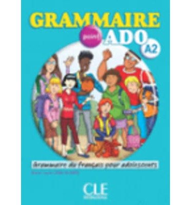 GRAMMAIRE POINT ADO A2 LIVRE + CD, de VV.AA. | portada del libro
