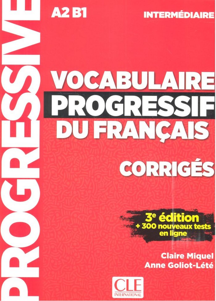 VOCABULAIRE PROGRESSIF DU FRANçAIS 3ª EDITION - NIVEAU INTERMEDIARE - CORRIGES, de - | portada del libro
