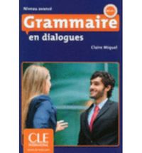 Grammaire en dialogues niveau avancé avec audio CD, de - | portada del libro