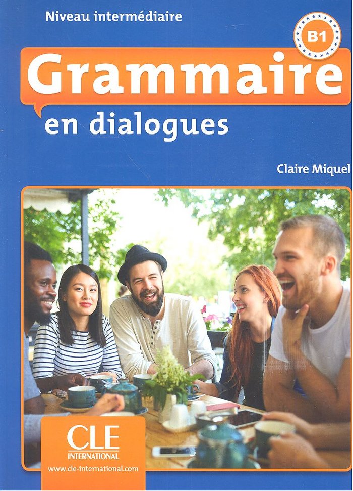 GRAMMAIRE EN DIALOGUES INTERMEDIAIRE (B1), de AA.VV. | portada del libro