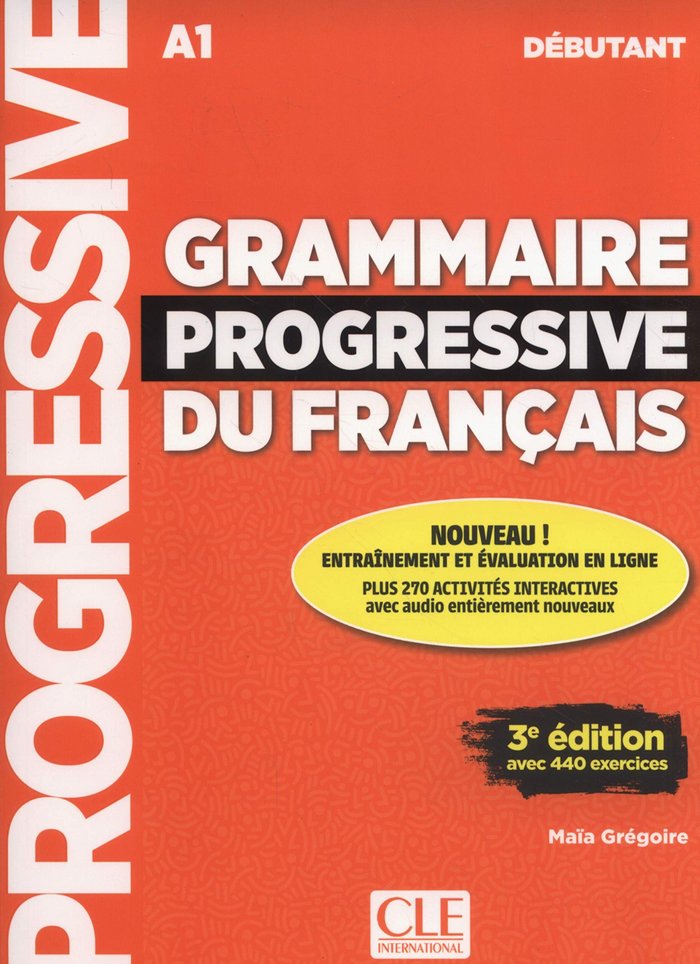 GRAMMAIRE PROGRESSIVE DU FRANÇAIS DEBUTANT | portada del libro