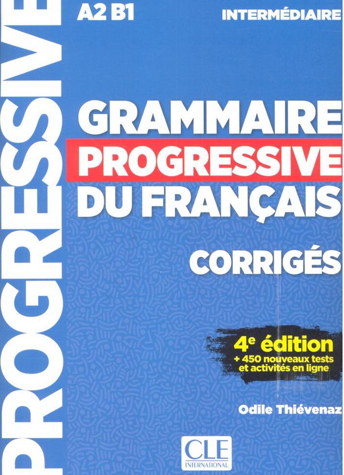GRAMMAIRE PROGRESSIVE DU FRANÇAIS - NIVEAU INTERMÈDIAIRE - 4ªED., de - | portada del libro