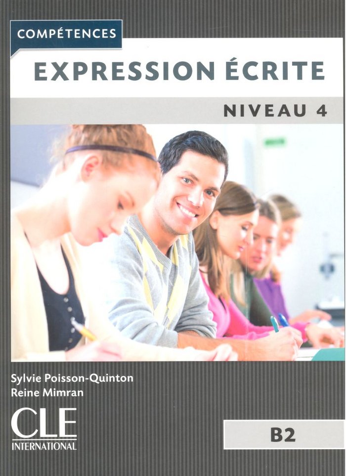 EXPRESSION ECRITE - NIVEAU 4 B2 - 2ª EDITION, de - | portada del libro