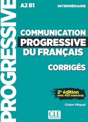 COMMUNICATION PROGRESSIVE DU FRANÇAIS INTERMEDIAIRE CORRIGES, de MIQUEL, CLAIRE | portada del libro