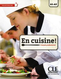 En cuisine ! - FranÇais professionnel A1-A2, de - | portada del libro