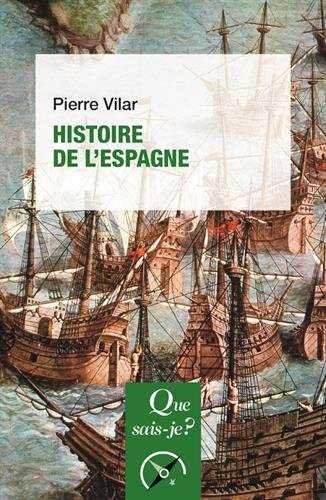 HISTOIRE DE L'ESPAGNE, de Pierre Vilar | portada del libro