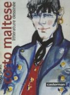 CORTO MALTESE -LITTERATURE DESSINEE, de Hugo Pratt | portada del libro