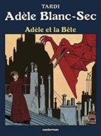 ADèLE BLANC-SEC. NOUVELLE EDITION, de Jacques Tardi | portada del libro