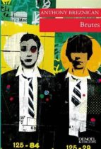 BRUTES, de ANTHONY BREZNICAN | portada del libro