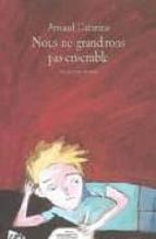 OUS NE GRANDIRONS PAS ENSEMBLE, de Arnaud Cathrine | portada del libro