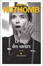 Le livre des soeurs, de Amélie Nothomb | portada del libro