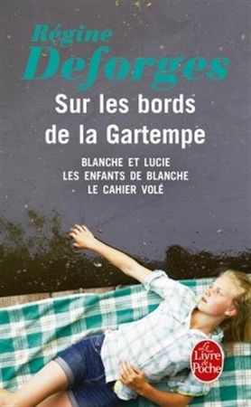 Sur les bords de la Gartempe (Blanche et Lucie - Les enfants de Blanche - Le Cahier volé), de DEFORGES REGINE | portada del l