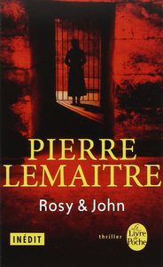 Rosy & John, de LEMAITRE PIERRE | portada del libro