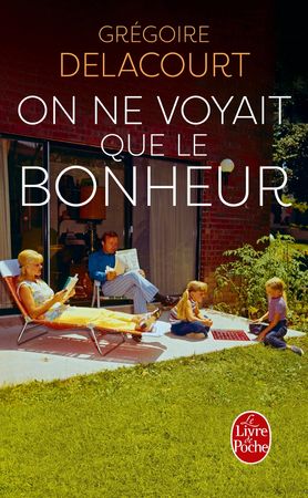On ne voyait que le bonheur, de DELACOURT GREGO | portada del libro