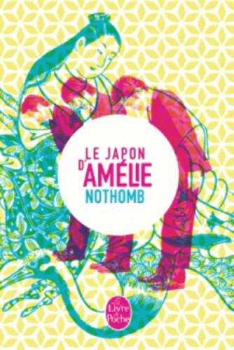 LE JAPON D'AMELIE NOTHOMB, de Amélie Nothomb | portada del libro