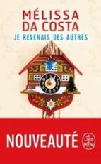 JE REVENAIS DES AUTRES, de Mélissa Da Costa | portada del libro