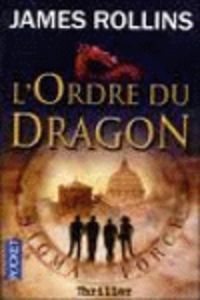 L ORDRE DU DRAGON, de ROLLINS J | portada del libro