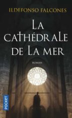 CATHEDRALE DE LA MER, de Ildefonso Falcones | portada del libro