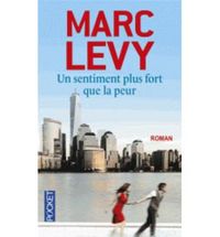 Un sentiment plus fort que la peur, de LEVY MARC | portada del libro