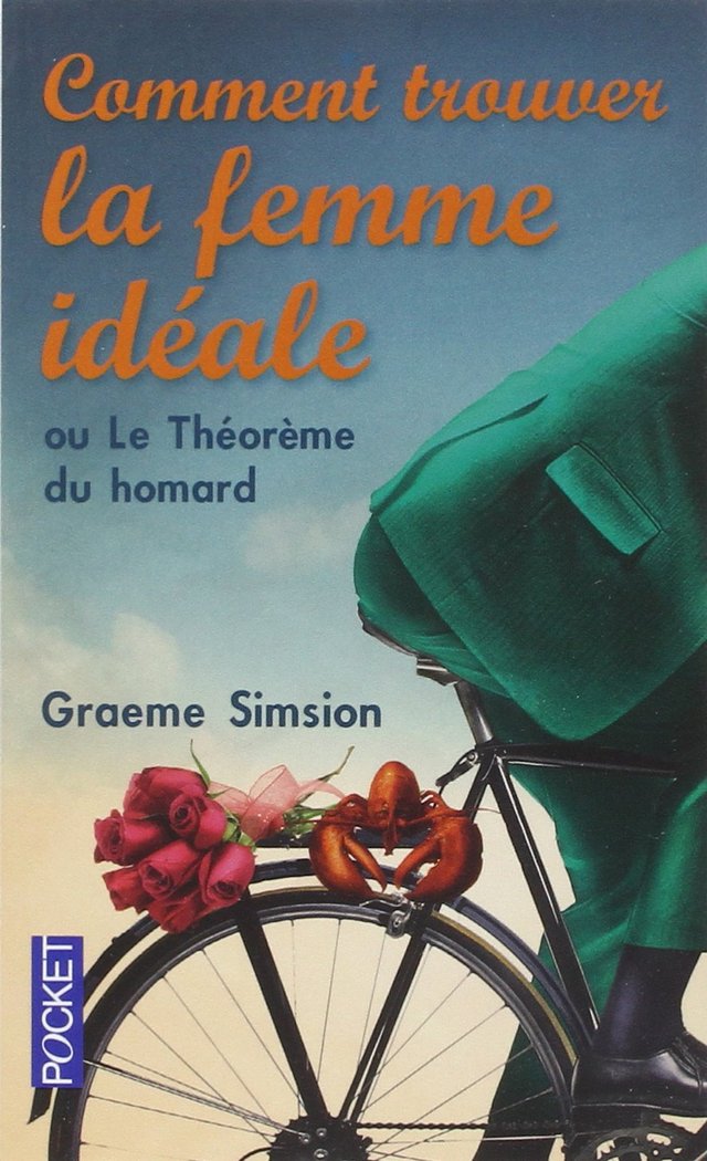 COMMENT TROUVER LA FEMME IDEALE, de SIMSION GRAEME | portada del libro