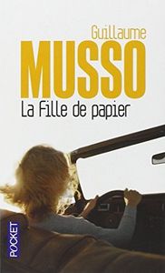 LA FILLE DE PAPIER, de MUSSO GUILLAUME | portada del libro