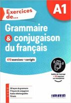 EXERCICES GRAMM ET CONJUG A1 LIVRE+CD, de Varios autores | portada del libro