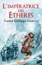 MPERATRICE DES ETHERES, de Laura Gallego | portada del libro