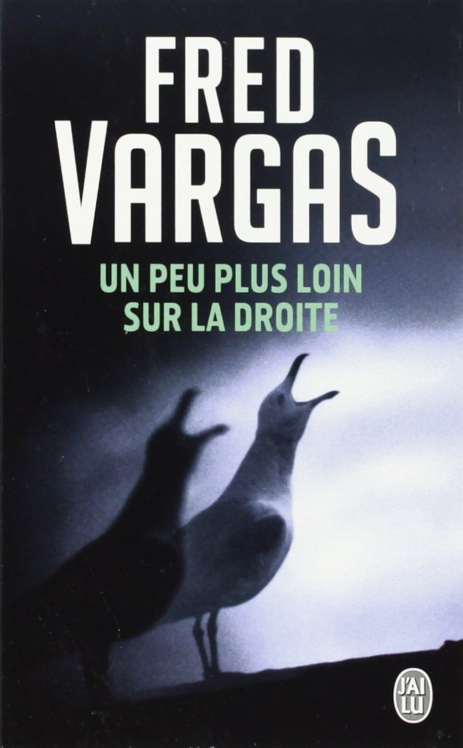 UN PEU PLUS LOIN SUR LA D, de VARGAS FRED | portada del libro