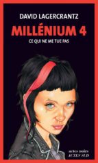 Millénium 4 - Ce qui ne me tue pas, de David Lagercrantz | portada del libro