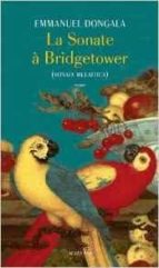 LA SONATE A BRIDGETOWER, de Emmanuel B. Dongala | portada del libro