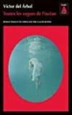 TOUTES LES VAGUES DE LOCEAN, de Víctor del Árbol | portada del libro