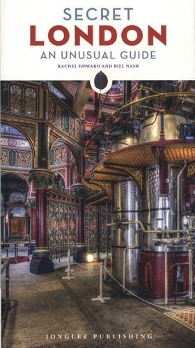 SECRET LONDON AN UNSUAL GUIDE V2, de HOWARDARACHEL | portada del libro
